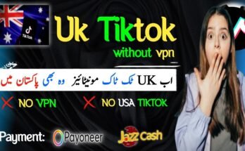 How to Create UK TikTok Account in Pakistan Without VPN